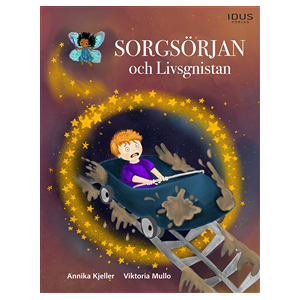 Sorgsörjan och Livsgnistan Sorgsörjan och Livsgnistan