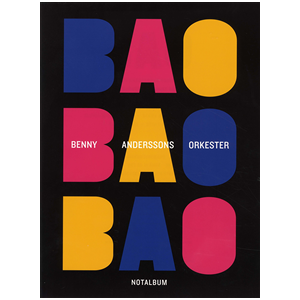 Benny Anderssons orkester. Notalbum Benny Anderssons orkester. Notalbum