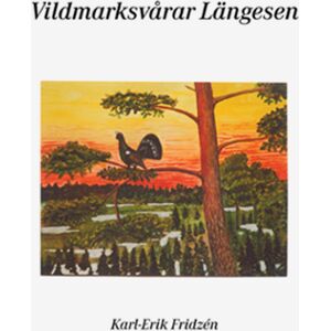 Vildmarksvårar längesedan Vildmarksvårar längesedan