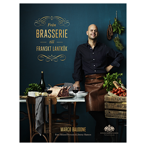 Från brasserie till franskt lantkök Från brasserie till franskt lantkök