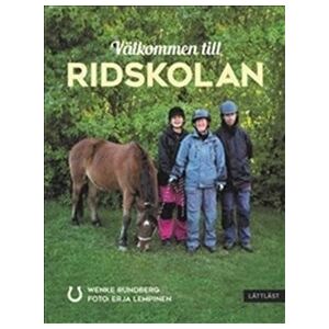Välkommen till ridskolan / Lättläst Välkommen till ridskolan / Lättläst