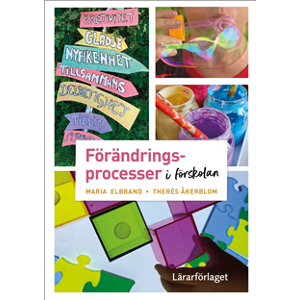 Förändringsprocesser i förskolan Förändringsprocesser i förskolan