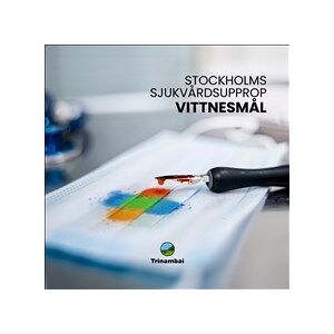 Stockholms sjukvårdsupprop : Vittnesmål Stockholms sjukvårdsupprop : Vittnesmål