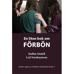 En liten bok om förbön En liten bok om förbön