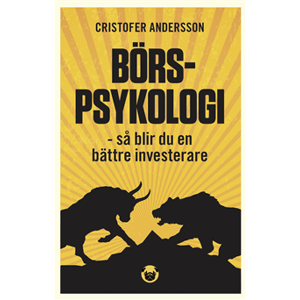 Börspsykologi : så blir du en bättre investerare Börspsykologi : så blir du en bättre investerare
