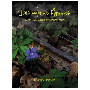 När violerna blommar : om att leva när det inte går att andas När violerna blommar : om att leva när det inte går att andas