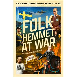 Folkhemmet at war Folkhemmet at war