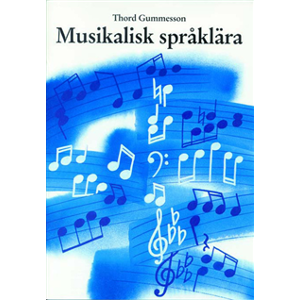 Musikalisk språklära Musikalisk språklära