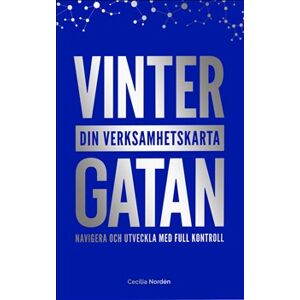 Vintergatan : din verksamhetskarta Vintergatan : din verksamhetskarta
