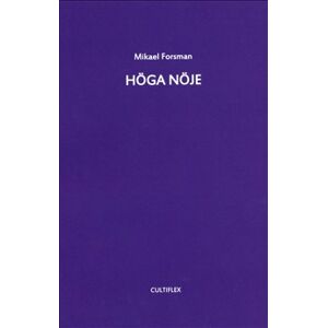 Höga nöje Höga nöje