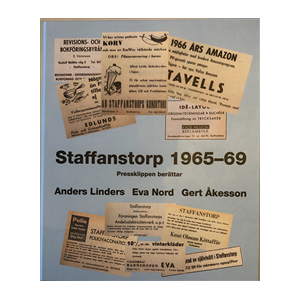 Staffanstorp 1965-1969 Pressklippen berättar Staffanstorp 1965-1969 Pressklippen berättar