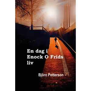 En dag i Enock O Frids liv En dag i Enock O Frids liv