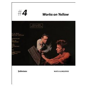 Twice A Man: Works on Yellow Twice A Man: Works on Yellow