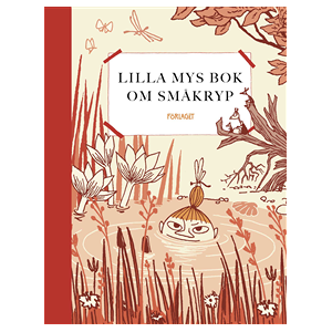 Lilla Mys bok om småkryp Lilla Mys bok om småkryp