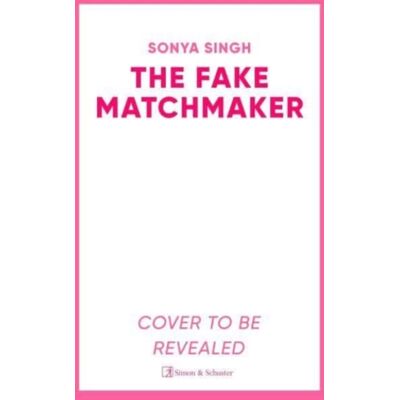 The Fake Matchmaker The Fake Matchmaker