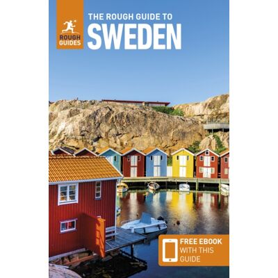 The Rough Guide to Sweden: Travel Guide with eBook The Rough Guide to Sweden: Travel Guide with eBook