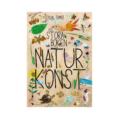 Den stora boken om naturkonst Den stora boken om naturkonst