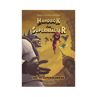 Handbok för superhjältar. Superskurkar Handbok för superhjältar. Superskurkar