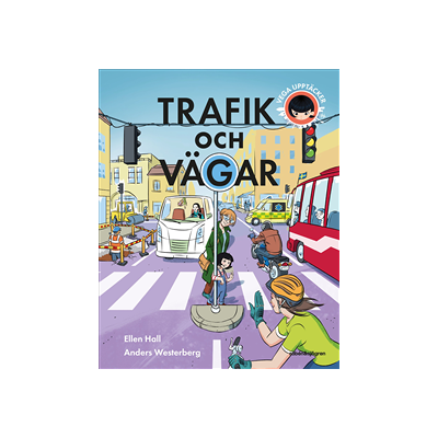 Vega upptäcker trafik och vägar Vega upptäcker trafik och vägar