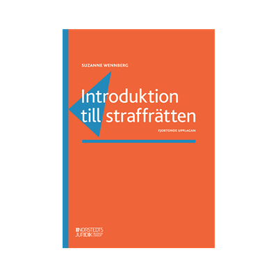 Introduktion till straffrätten Introduktion till straffrätten