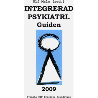 Integrerad psykiatri : guiden 2009 Integrerad psykiatri : guiden 2009