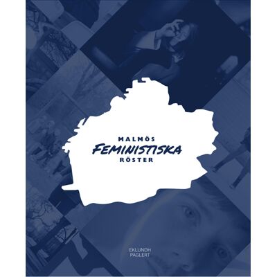 Malmös feministiska röster Malmös feministiska röster
