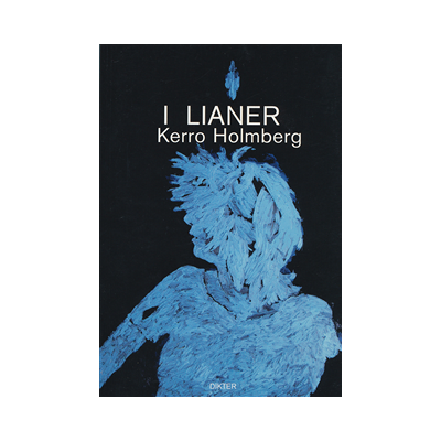 I lianer : dikter I lianer : dikter