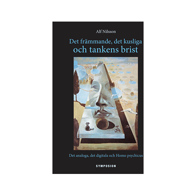 Det främmande, det kusliga och tankens brist Det främmande, det kusliga och tankens brist