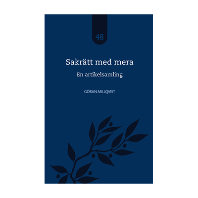 Sakrätt med mera : en artikelsamling Sakrätt med mera : en artikelsamling