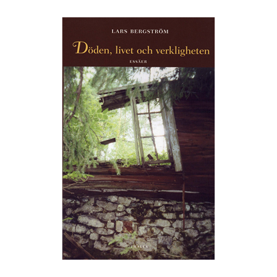 Döden, livet och verkligheten Döden, livet och verkligheten