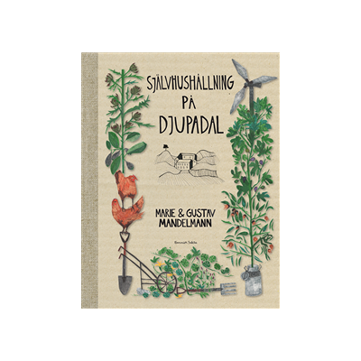 Självhushållning på Djupadal Självhushållning på Djupadal
