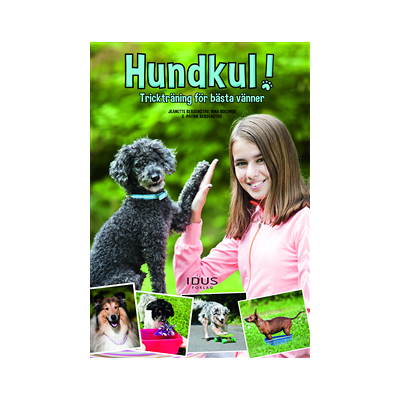 Hundkul! : trickträning för bästa vänner Hundkul! : trickträning för bästa vänner