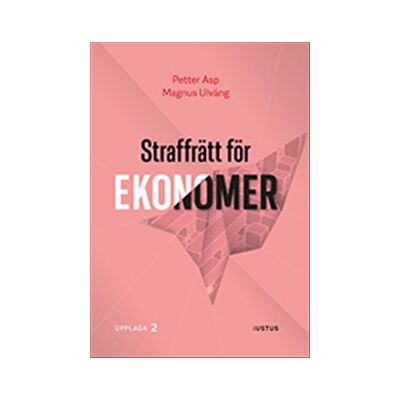 Straffrätt för ekonomer Straffrätt för ekonomer
