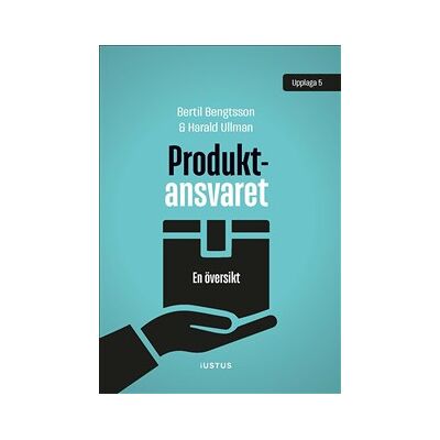 Produktansvaret : en översikt Produktansvaret : en översikt