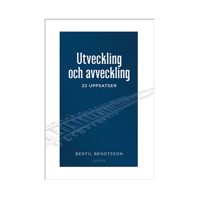 Utveckling och avveckling : 22 uppsatser Utveckling och avveckling : 22 uppsatser