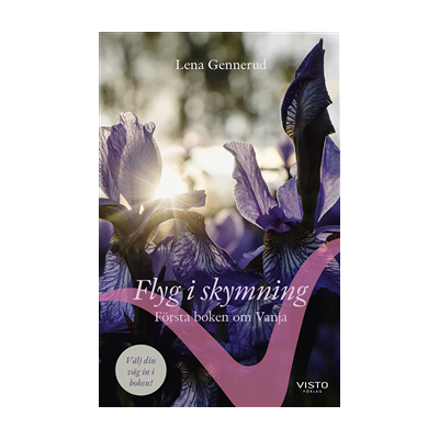 Flyg i skymning : första boken om Vanja Flyg i skymning : första boken om Vanja