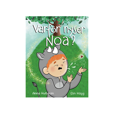 Varför nyser Noa? Varför nyser Noa?