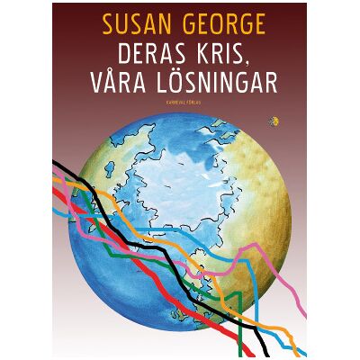 Deras kris, våra lösningar Deras kris, våra lösningar