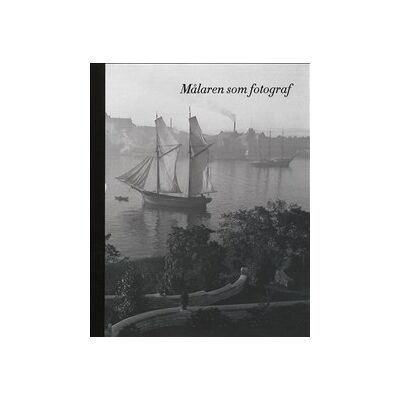 Målaren som fotograf Målaren som fotograf