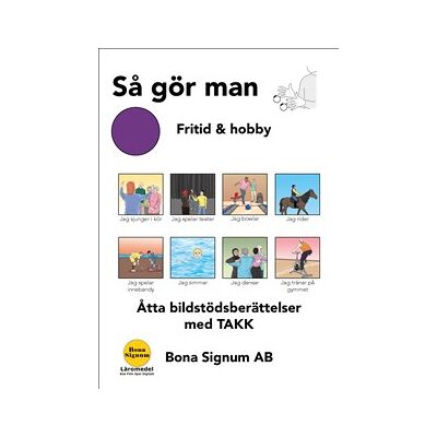 Så gör man, tema fritid och hobby, en bok med TAKK Så gör man, tema fritid och hobby, en bok med TAKK