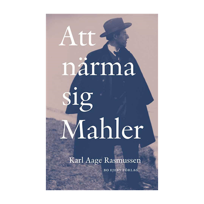 Att närma sig Mahler Att närma sig Mahler