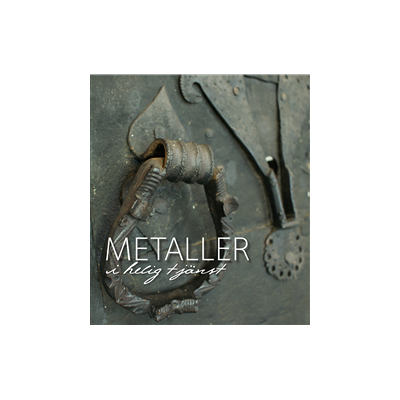 Metaller i helig tjänst Metaller i helig tjänst