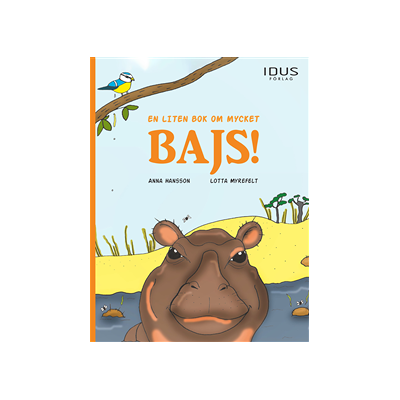 En liten bok om mycket bajs! En liten bok om mycket bajs!