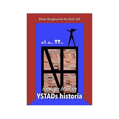 Brokiga blad ur Ystads historia Brokiga blad ur Ystads historia