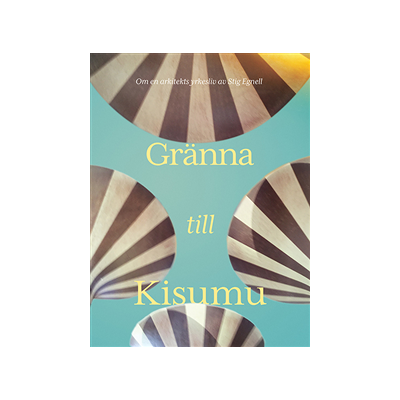 Gränna till Kisumu Gränna till Kisumu