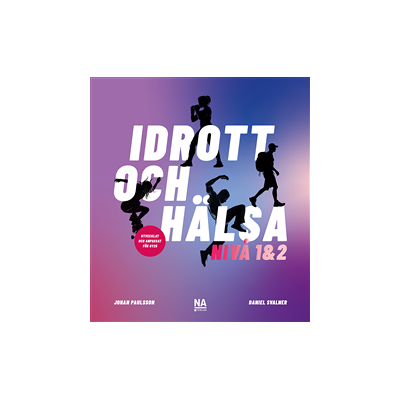 Idrott och Hälsa - Nivå 1&2 - Digital Bok Idrott och Hälsa - Nivå 1&2 - Digital Bok