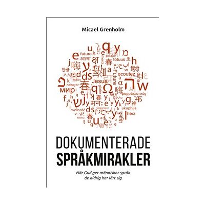 Dokumenterade språkmirakler Dokumenterade språkmirakler