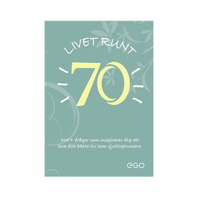 Livet runt 70 - 400+ frågor som inspirerar dig att leva ditt bästa liv som sjuttioplussare Livet runt 70 - 400+ frågor som inspirerar dig att leva ditt bästa liv som sjuttioplussare