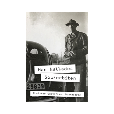 Han kallades Sockerbiten Han kallades Sockerbiten