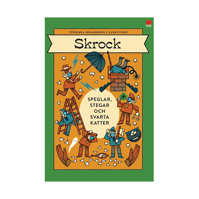 Skrock : speglar, stegar och svarta katter Skrock : speglar, stegar och svarta katter